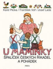 Josef Lada: U maminky: Špalíček českých říkadel a pohádek