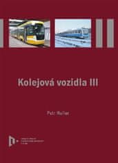 Petr Heller: Kolejová vozidla III