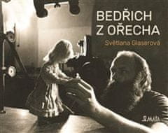 Světlana Glaserová: Bedřich z Ořecha