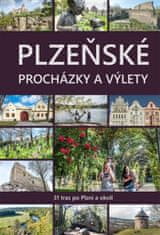 kol.: Plzeňské procházky a výlety - 31 tras po Plzni