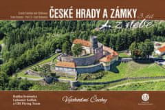 Radka Srněnská: České hrady a zámky z nebe Východní Čechy