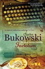 Charles Bukowski: Factotum