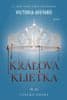 Victoria Aveyard: Kráľova klietka