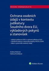 Andrea Pokorná: Ochrana osobních údajů - Vnitrostátní aplikace GDPR s ohledem na judikaturu evropských soudů