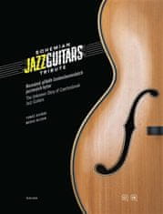 Bohemian Jazz Guitars Tribute: Neznámy príbeh československých jazzových gitár - Marek Rejhon CD + kniha