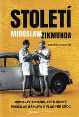 Storočia Miroslava Žigmunda - Miroslav Žigmund