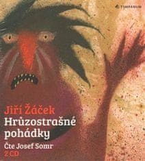 Hrôzostrašné rozprávky - Jiří Žáček 2x CD