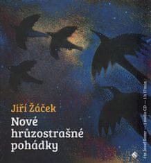 Nové hrôzostrašné rozprávky - Jiří Žáček CD