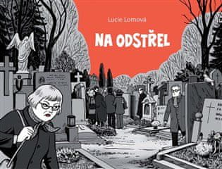 Na odstrel - Lucie Lomová