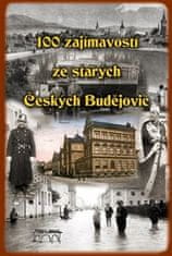 kol.: 100 zajímavostí ze starých Českých Budějovic