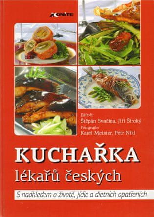 Kuchárka lekárov českých - Štěpán Svačina