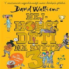 Najhoršie deti na svete 3 - David Walliams CD