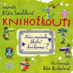 Klára Smolíková: Knihožrouti Kam zmizela školní knihovna?