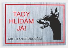 Traiva Tady hlídám já - Dobrman II. Plast 210 x 148 mm (A5) tl. 2 mm - Kód: 15279