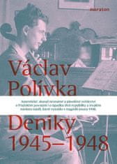 Václav Polívka: Deníky 1945-1948