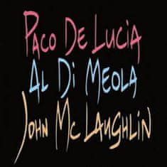 Paco de Lucia;Al di Meola;John McLaughlin: The Guitar Trio