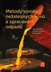 Petr Dvořák;Jitka Jandová;Hong Vu Nguyen: Metody výroby neželezných kovů a zpracování odpadů