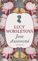 Lucy Worsley: Jane Austen doma