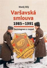 Varšavská zmluva 1985-1991 - Matěj Biely