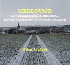 Milan Judásek: Medlovice