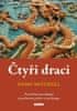 Damo Mitchell: Čtyři draci - Pročištění meridiánů a probuzení páteře v nej-kungu
