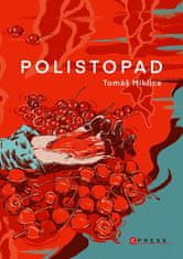 Tomáš Miklica: Polistopad