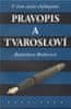 Radoslava Brabcová: Pravopis a tvarosloví. - V čem často chybujeme