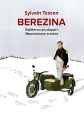 Sylvain  Tesson: Berezina