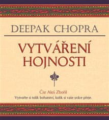 Vytváranie hojnosti - Deepak Chopra CD