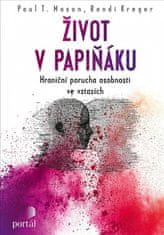 Paul Mason: Život v papučke - Hraniční porucha osobnosti ve vztazích