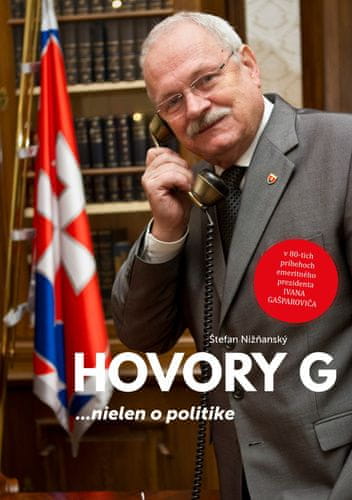 Štefan Nižňanský: Hovory G - ...nielen o politike