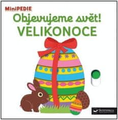 Nathalie Choux: MiniPEDIE Objevujeme svět! Velikonoce