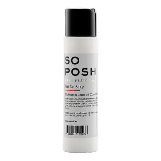 SO POSH Kondicionér pre psa Im So Silky (Silk Protein Rinse-off) 250ml