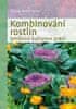 Christina Weinrichová: Kombinování rostlin - Smíšená kultura v praxi