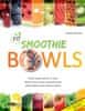 Stanislava Holomková: Fit Smoothies Bowls