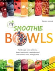 Stanislava Holomková: Fit Smoothies Bowls