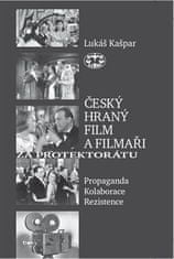 Český hraný film a filmári za protektorátu - Lukáš Kašpar