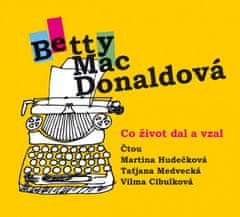 Betty MacDonaldová: Co život dal a vzal - mp3