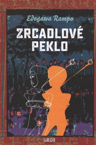 Zrkadlové peklo - Edogawa Rampo