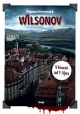 Michal Hvorecký: Wilsonov