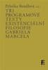 Peluška Bendlová: Tři programové texty existenciální filosofie Gabriela Marcela