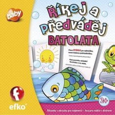 Hovor a predvádzaj: Batoľatá