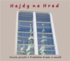 Hajdy na Hrad - Zdeněk Homola