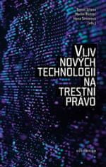 Vplyv nových technológií na trestné právo - Martina Šimanová