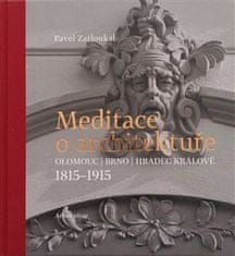 Meditácia o architektúre - Pavel Zatloukal