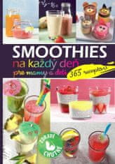 Smoothies na každý deň pre mamy a deti - 365 receptov