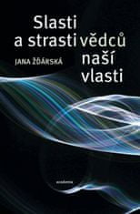 Jana Žďárská: Slasti a strasti vědců naší vlasti