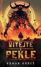 Roman Bureš: Vítejte v pekle