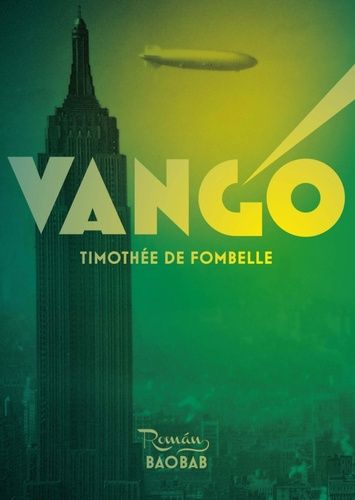 Timothée de Fombelle: Vango