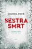 Daniel Petr: Sestra smrt